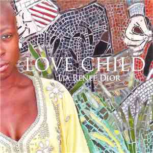 Lia Renee Dior - Love Child