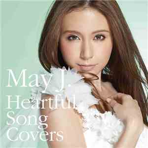 May J. - Heartful Song Covers