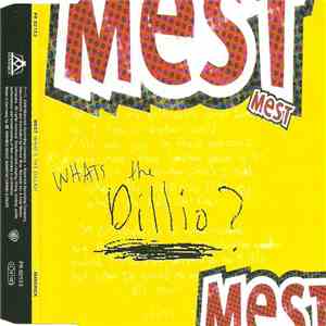Mest - What's The Dillio?