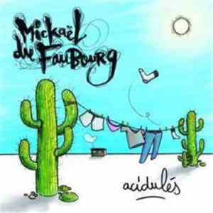 Mickaël Du Faubourg - Acidulés