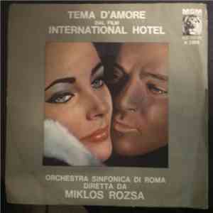 Miklos Rozsa - Tema D'Amore Dal Film International Hotel
