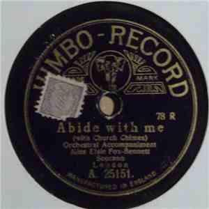Miss Elsie Fox-Bennett - Abide With Me / Rock Of Ages