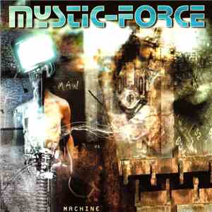 Mystic-Force - Man Vs. Machine