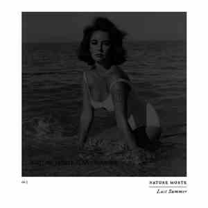 Nature Morte - Last Summer