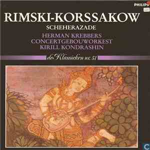 Nikolai Rimsky-Korsakov, Concertgebouworkest, Kiril Kondrashin, Herman Kreb ...