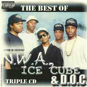 N.W.A., Ice Cube & The D.O.C. - The Best Of N.W.A., Ice Cube & D.O.C.