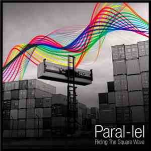 Paral-lel - Riding The Square Wave