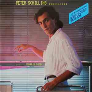 Peter Schilling - Fehler Im System