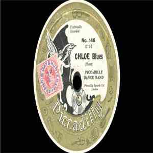 Piccadilly Dance Band - Chloe / Get Out And Get Under The Moon