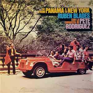 Ruben Blades Con La Orquesta De Pete Rodriguez - From Panama To New York