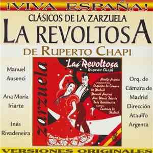 Ruperto Chapí, Manuel Ausenci, Ana María Iriarte, Inés Rivadeneira, Cantore ...