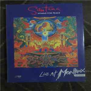 Santana - Hymns For Peace Live At Montreux 2004