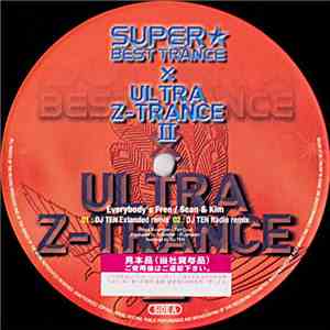 Sean & Kim / Martin Solveig - Super Best Trance × Ultra Z-Trance II