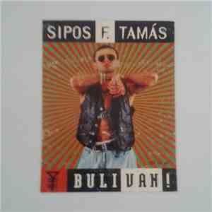 Sipos F. Tamás - Buli Van!