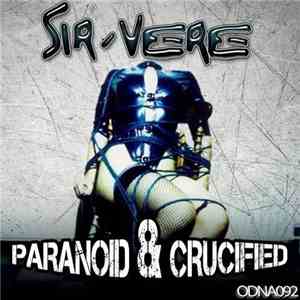 Sir-Vere - Paranoid & Crucified