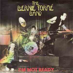 The Bernie Tormé Band - I'm Not Ready