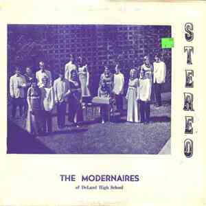 The Modernaires  - The Modernaires Of DeLand High School