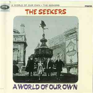 The Seekers - A World Of Our Own