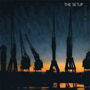The Setup - Crawl & Reign