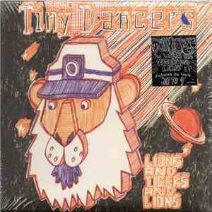 Tiny Dancers - The Lions And Tigers And Lions E.P.