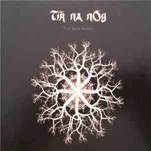 Tír na nÓg - The Dark Dance