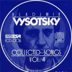 Vladimir Vysotsky - Collected Songs Vol. 4