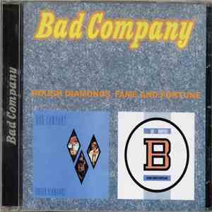 Bad Company  - Rough Diamonds / Fame And Fortune