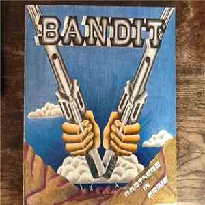 Bandit  - Partners In Crime