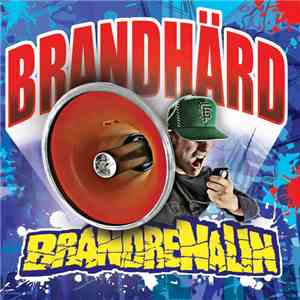 Brandhärd - Brandrenalin