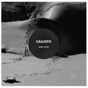 Callisto  - Secret Youth