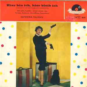 Caterina Valente - Hier Bin Ich, Hier Bleib Ich