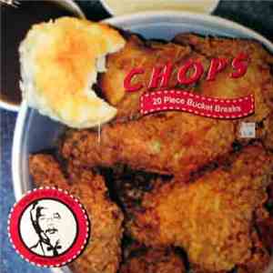Chops - 20 Piece Bucket Breaks