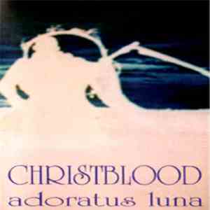 Christblood - Adoratus Luna