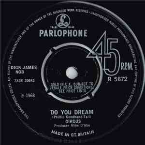 Circus  - Do You Dream / House Of Wood