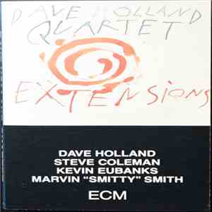 Dave Holland Quartet - Extensions