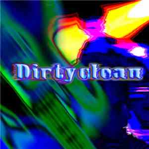 Dirtyclean  - Dirtyclean