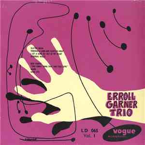 Erroll Garner Trio - Erroll Garner Trio Vol.1