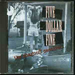 Five Dollar Fine - The Shagnoff Sessions
