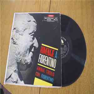 Francisco Fiorentino, Alberto Mancione, Aníbal Troilo - Homenaje A Fiorenti ...