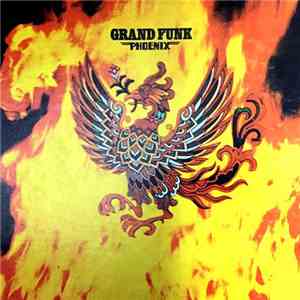 Grand Funk - Phoenix