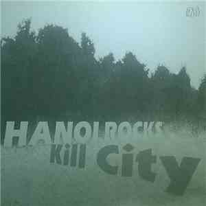 Hanoi Rocks - Kill City