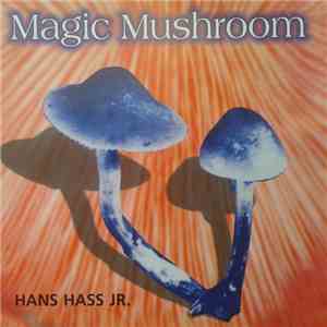 Hans Hass Jr. - Magic Mushroom