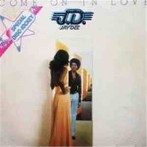 Jay Dee  - Come On In Love