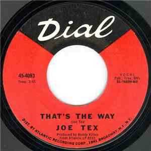 Joe Tex - That's The Way / Anything You Wanna Know