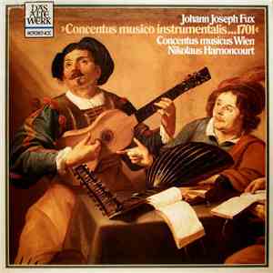 Johann Joseph Fux - Concentus Musicus Wien • Nikolaus Harnoncourt - Concent ...