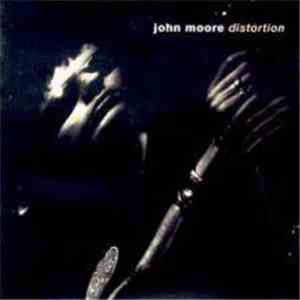 John Moore  - Distortion