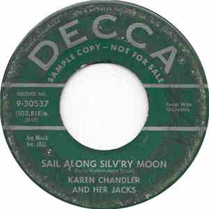Karen Chandler And Her Jacks - Sail Along Silv'ry Moon / I Remember Dear
