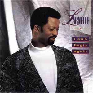 Larnelle - I Can Begin Again