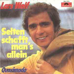 Lars Wolf - Selten Schafft Man's Allein