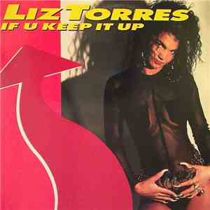 Liz Torres - If U Keep It Up